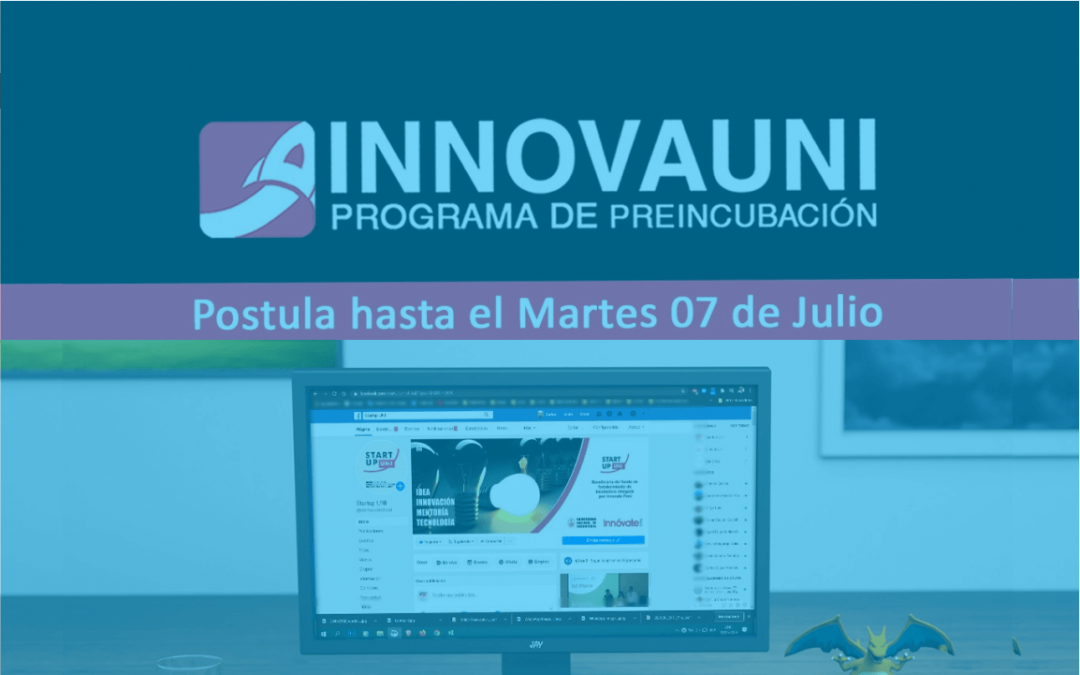 Si tienes una idea o proyecto de negocio postula al Programa Pre-incubación INNOVA UNI