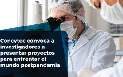 Concytec convoca a investigadores a presentar proyectos para enfrentar el mundo postpandemia